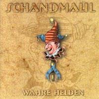 Schandmaul : Wahre Helden